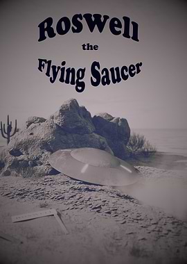 Roswell: The Flying Saucer