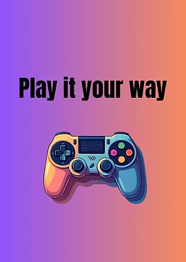 Play it your way gaming controller