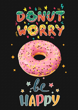 Donut Worry Be Happy Illustration Relax Quote