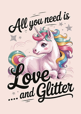 Unicorn Love and Glitter Illustration