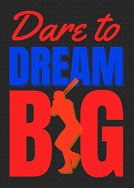 Dare to Dream Big Baseball Quote Poster