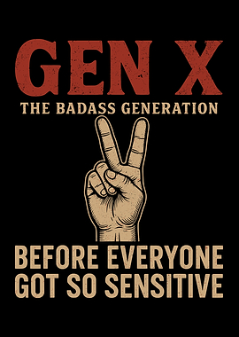 Gen X Badass Generation