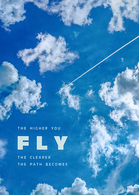 Inspirational Sky: The Higher You Fly