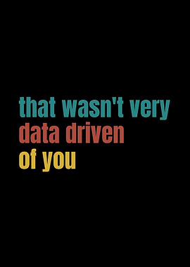 Data Driven Quote on Black Background