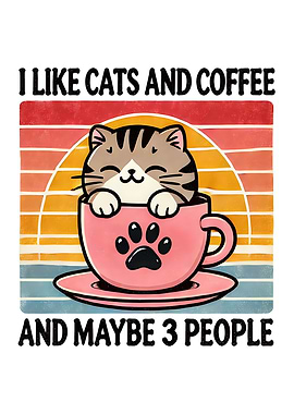 Cats, Coffee, and Maybe Three People