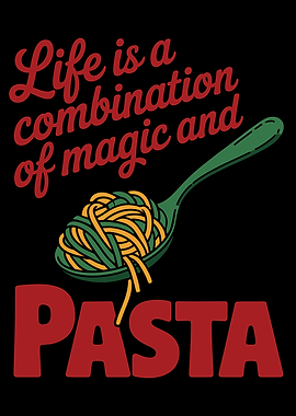 Life, Magic and Pasta