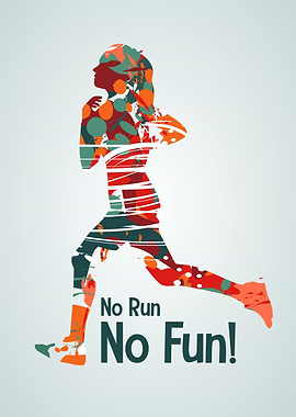 No Run No Fun Abstract Runner