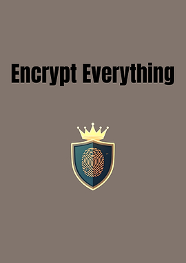 Encrypt Everything Security