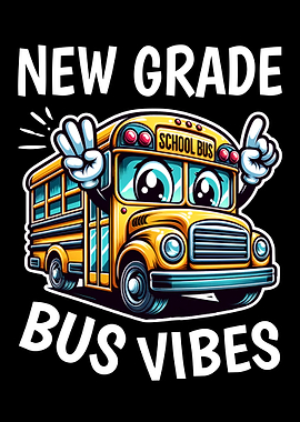 New Grade Bus Vibes Back to School Kids