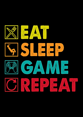 Eat Sleep Game Repeat Text Art