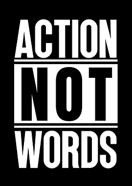 Action Not Words Motivational Poster