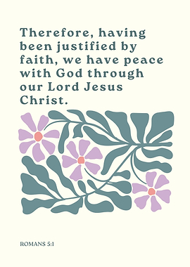 Romans 5:1 Floral Art Print