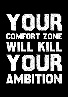 Comfort Zone vs Ambition Motivational Wall Art for Growth & Drive