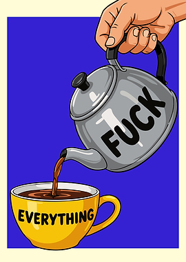 Fuck Everything Coffee