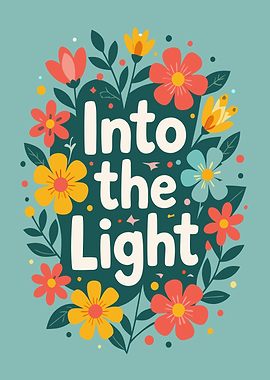 Into the Light Floral Illustration