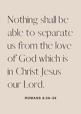 Romans 8:38-39 Scripture Art