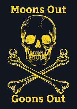 Moons Out Goons Out Skull