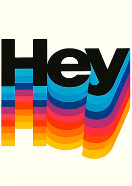 Colorful 'Hey' Graphic Design