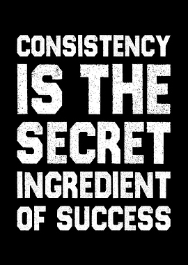 Motivational Wall Art for Office Consistency Success Quote Print