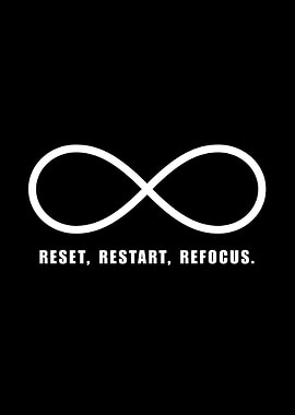 Reset, Restart, Refocus Infinity Symbol
