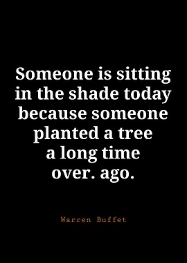 Warren Buffet quote about planting trees