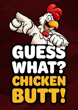 Guess What? Chicken Butt! Cartoon