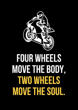 Two Wheels Move the Soul - Motorcycle Quote Wall Art Print