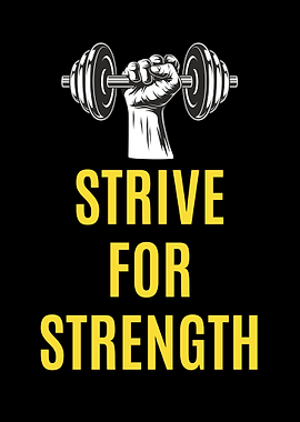 Strive for Strength Gym Motivation
