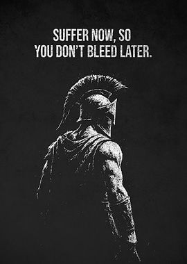 Spartan Warrior Motivational Suffer Quote Art