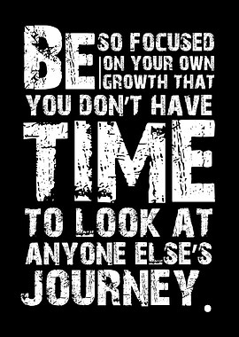 Motivational Quote: Focus on Your Growth
