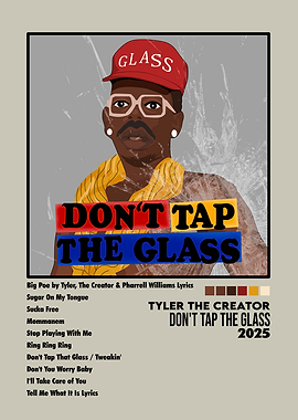 Tyler The Creator Don't Tap Glass
