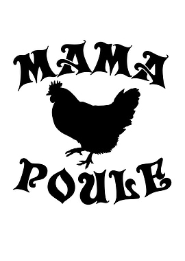 Mama Poule Chicken Silhouette