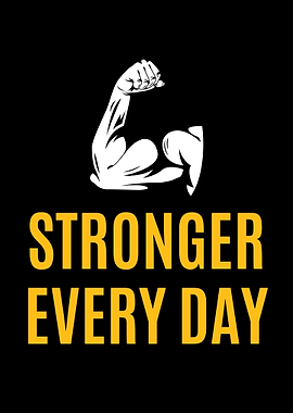 Stronger Every Day Motivational Gym Quote Wall Art