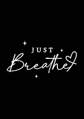 Just Breathe Typography