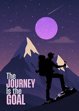 The Journey is the Goal