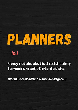 PLANNERS – Funny Notebook Definition Design