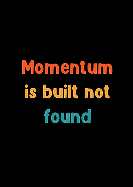 Momentum is built not found Retro Text