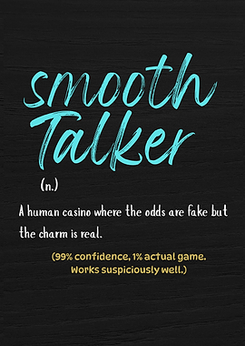 SSmooth Talker – Human Casino Definition Design