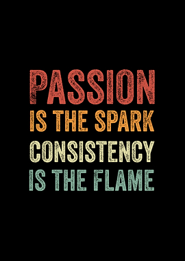 Passion and Consistency Retro Text Art