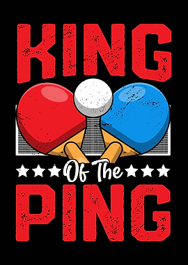 King of the Ping Pong