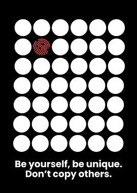 Be Yourself Be Unique