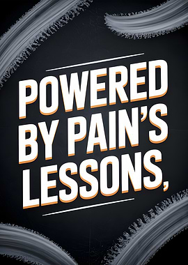 Powered by Pain's Lessons
