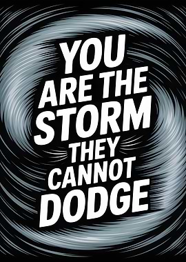 You are the storm typography art