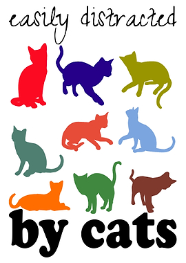 Easily Distracted by Cats