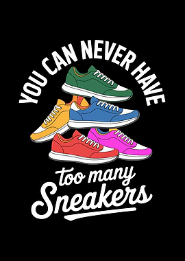 To Many Sneakers Sneaker