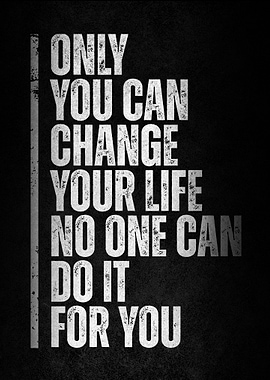 Motivational Quote: Change Your Life