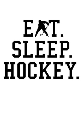 Eat Sleep Hockey Graphic