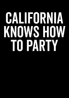 California Knows How to Party Text