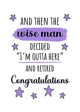 Retirement Congratulations Card with Wise Man Quote