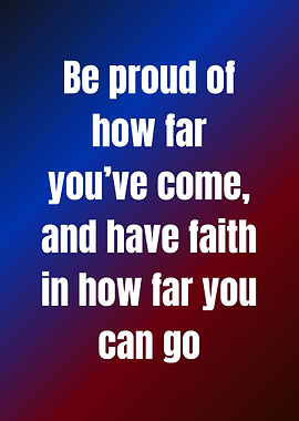 Inspirational Quote: Be Proud
